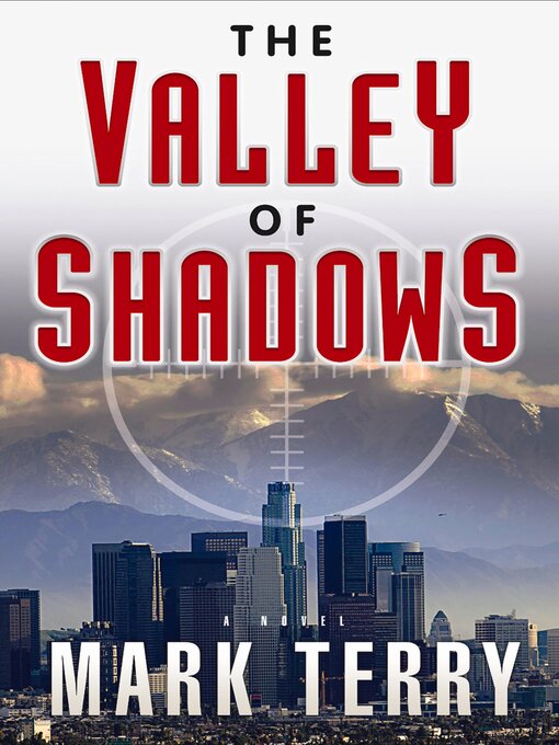 Title details for The Valley of Shadows by Mark Terry - Available